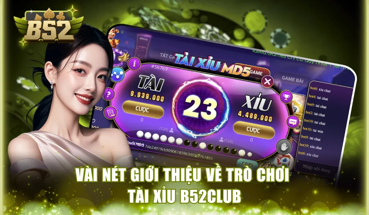 Vài nét giới thiệu về trò chơi Tài Xỉu B52Club