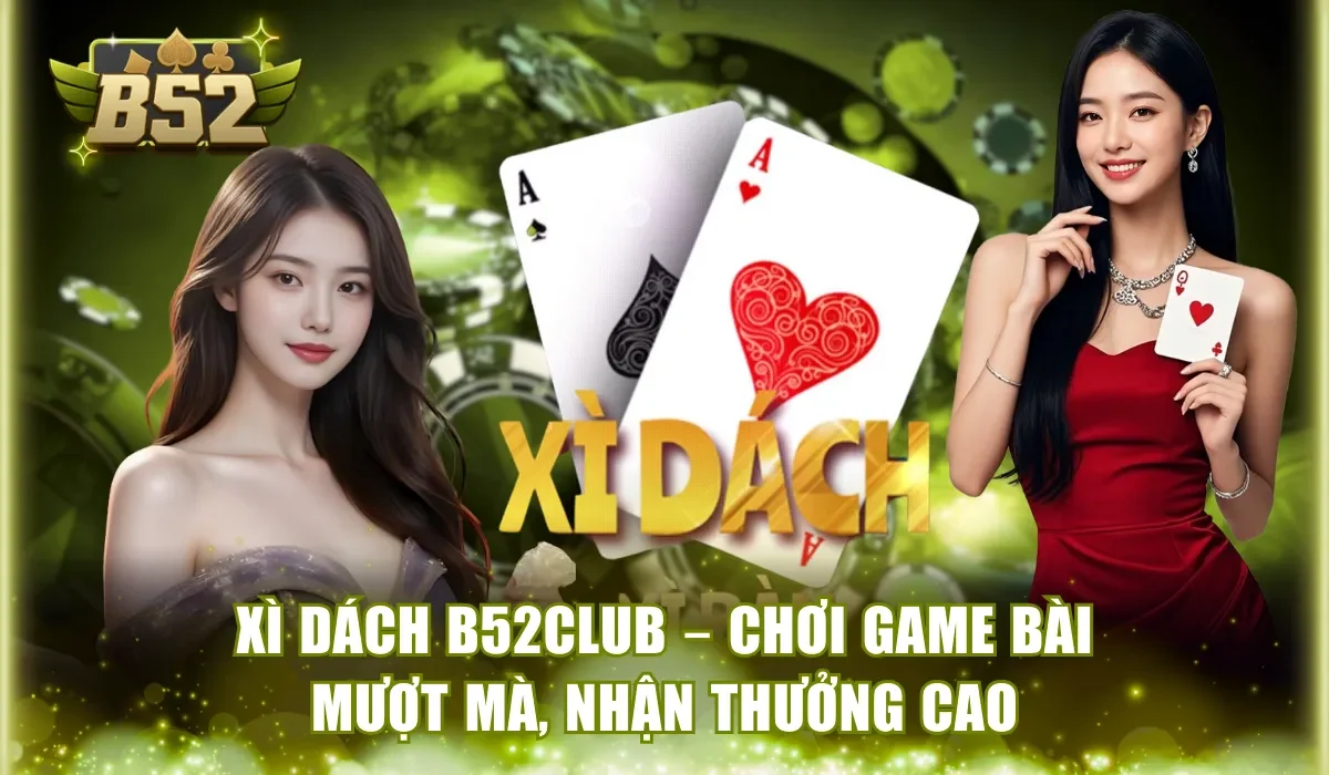 Xì Dách B52Club